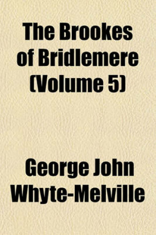 Cover of The Brookes of Bridlemere (Volume 5)