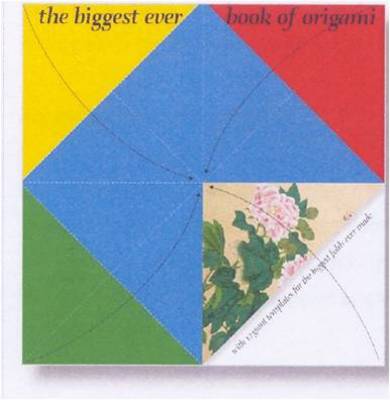 Book cover for The Biggest Ever Book of Origami