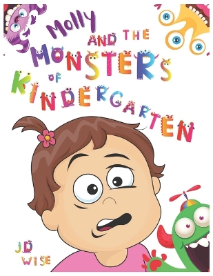 Book cover for Molly and The Monsters of Kindergarten