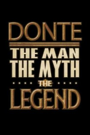 Cover of Donte The Man The Myth The Legend