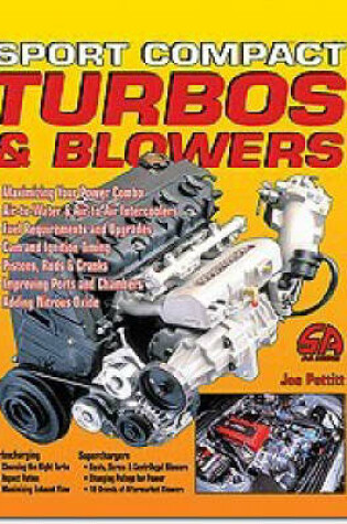 Cover of How to Install and Tune Sport Compact Turbos and Blowers