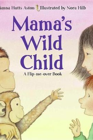 Cover of Mama's Wild Child/Papa's Wild Child