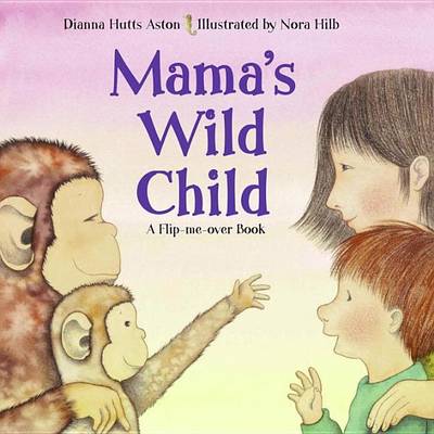Book cover for Mama's Wild Child/Papa's Wild Child