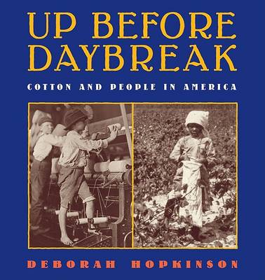 Book cover for Up Before Daybreak: Cotton and People in America