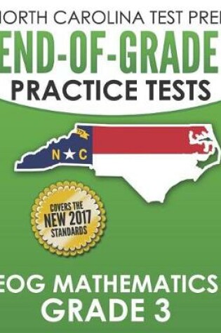 Cover of North Carolina Test Prep End-Of-Grade Practice Tests Eog Mathematics Grade 3