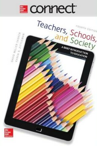 Cover of Connect Access Card for Teachers, Schools, and Society: A Brief Introduction to Education