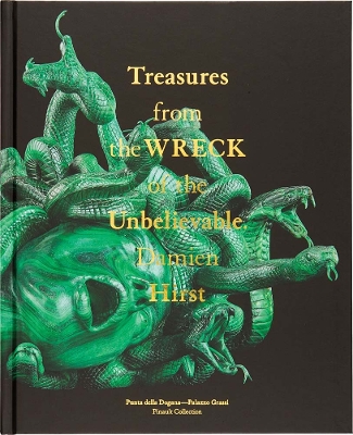 Book cover for Damien Hirst: Treasures from the Wreck of the Unbelievable