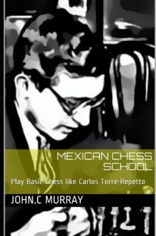 Cover of Mexican Chess School