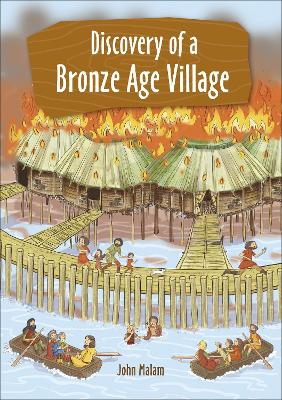 Book cover for Reading Planet KS2 - Discovery of a Bronze Age Village - Level 5: Mars/Grey band