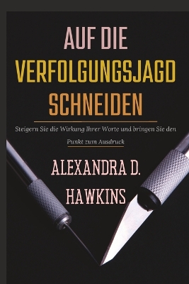 Book cover for Auf die Verfolgungsjagd schneiden