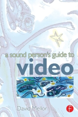 Cover of Sound Person's Guide to Video