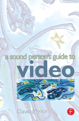 Book cover for Sound Person's Guide to Video