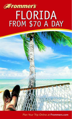 Book cover for Frommer's Florida from 70 Pounds a Day