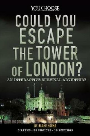 Cover of Could You Escape the Tower of London?