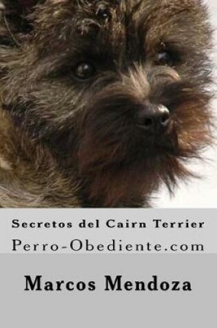 Cover of Secretos del Cairn Terrier