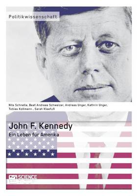 Book cover for John F. Kennedy. Ein Leben fur Amerika