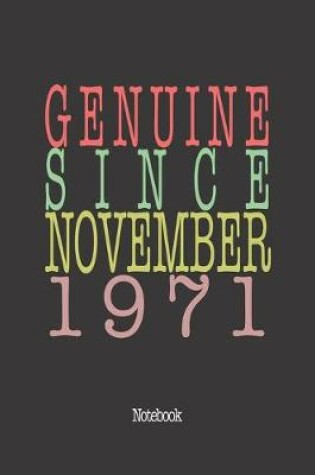 Cover of Genuine Since November 1971
