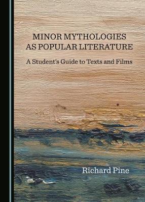 Book cover for Minor Mythologies as Popular Literature