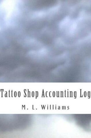 Cover of Tattoo Shop Accounting Log