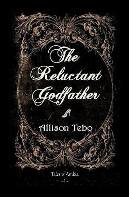 Book cover for The Reluctant Godfather