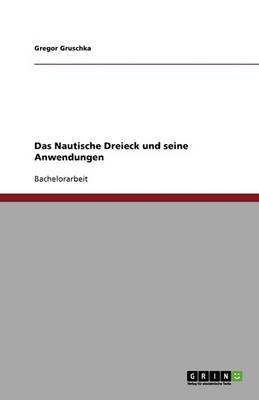Cover of Das Nautische Dreieck und seine Anwendungen