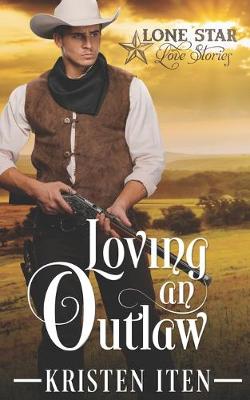 Cover of Loving an Outlaw