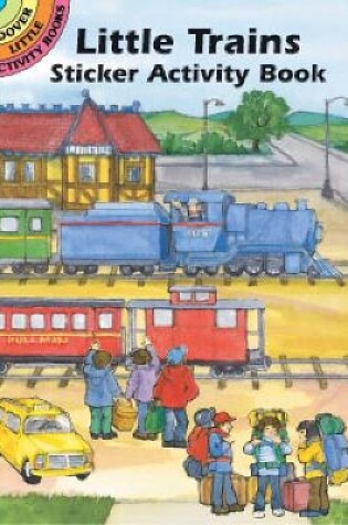 Cover of Little Trains Sticker Activity Book