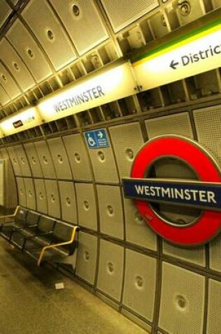 Cover of Westminster Stop on the London Underground in England