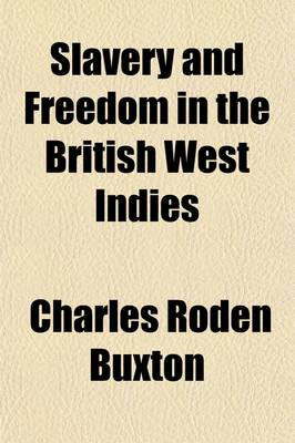 Book cover for Slavery and Freedom in the British West Indies