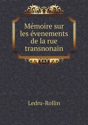 Book cover for Mémoire sur les évenements de la rue transnonain