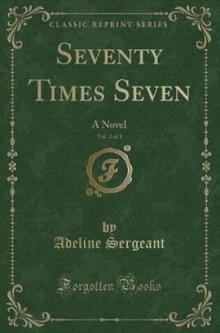 Cover of Seventy Times Seven, Vol. 2 of 3