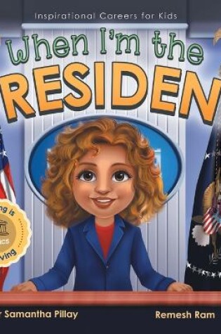 Cover of When I'm the President