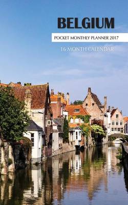 Book cover for Belgium Pocket Monthly Planner 2017