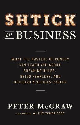 Book cover for Shtick to Business