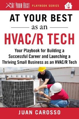 Cover of At Your Best as an HVAC/R Tech