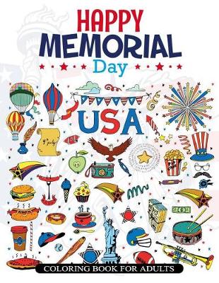 Book cover for Happy Memorial Day Coloring Book For Adults