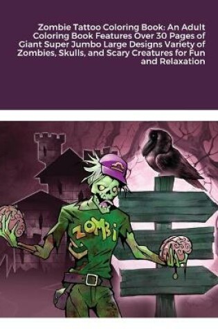 Cover of Zombie Tattoo Coloring Book