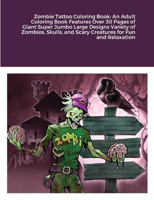 Book cover for Zombie Tattoo Coloring Book