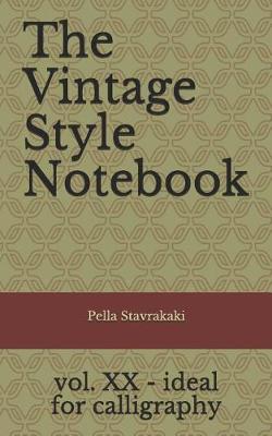 Book cover for The Vintage Style Notebook XX