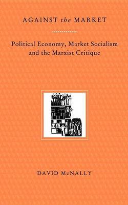 Book cover for Against the Market