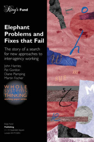 Cover of Elephant Problems and Fixes That Fail