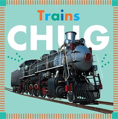 Cover of Trains Chug