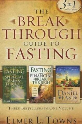 Cover of The Breakthrough Guide to Fasting 3-in-1