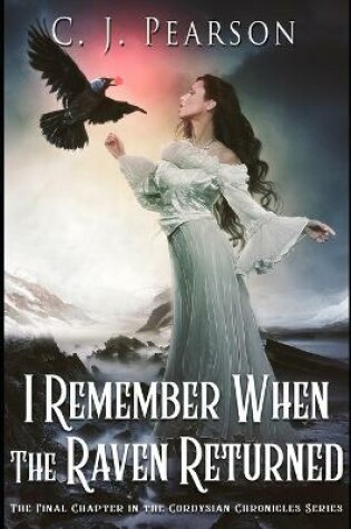 Cover of I Remember When the Raven Returned