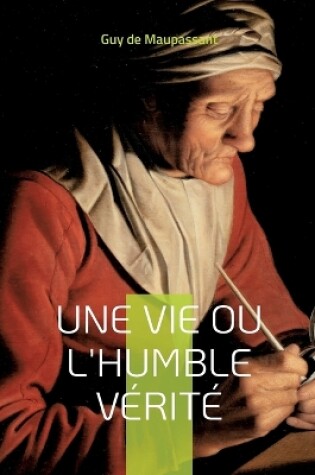 Cover of Une vie ou l'Humble vérité