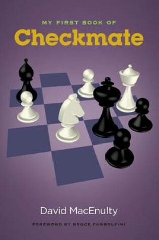 Cover of My First Book of Checkmate
