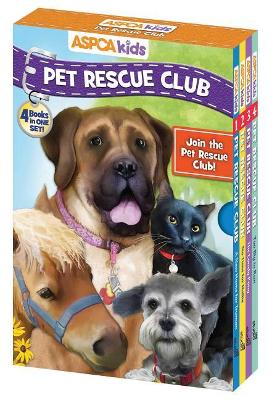 Book cover for ASPCA Kids: Pet Rescue Club: 4 Book Boxed Set