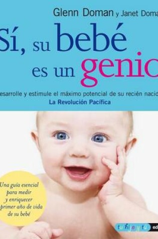 Cover of Si, Su Bebe Es Un Genio