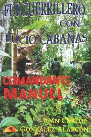 Cover of Fui Guerrillero Con Lucio Cabanas