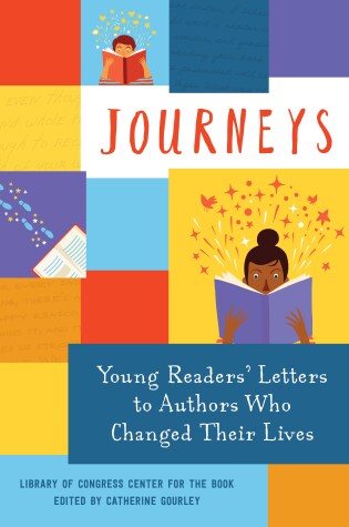 Cover of Journeys: Young Readers' Letters to Authors Who Changed Their Lives